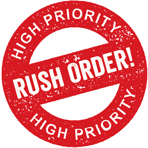 Rush my order!