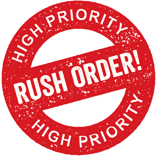 Rush my order!